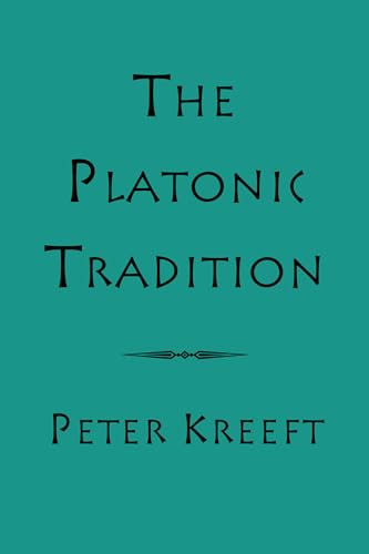 The Platonic Tradition The Platonic Tradition