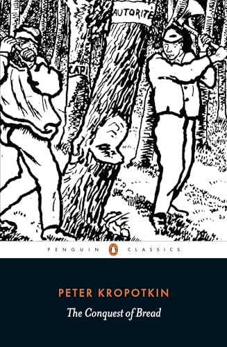 The Conquest of Bread (Penguin Classics) von Penguin