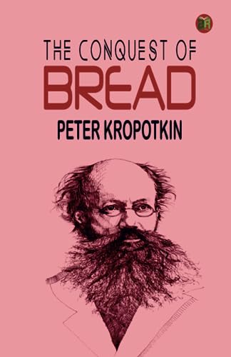 The Conquest of Bread von Zinc Read
