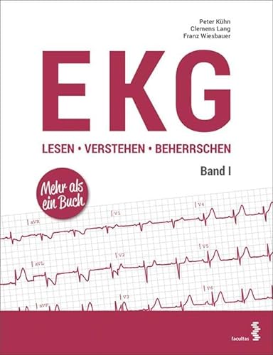 EKG lesen - verstehen - beherrschen: Band I von facultas.wuv Universitts