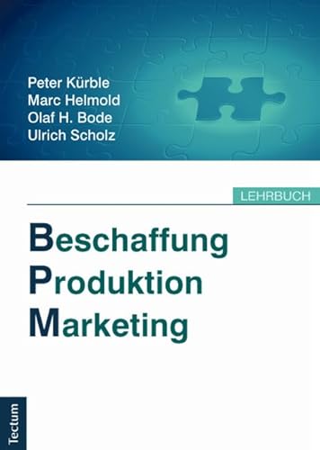 Beschaffung, Produktion, Marketing von Tectum Verlag
