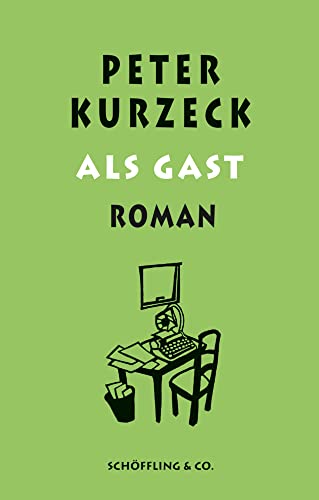 Als Gast: Roman (Das alte Jahrhundert) von Schoeffling + Co.