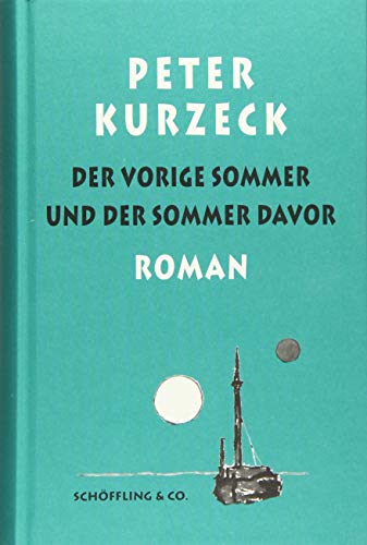 Der vorige Sommer und der Sommer davor: Roman (Das alte Jahrhundert)