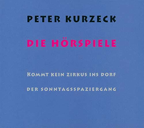 Die Hörspiele: Kommt kein Zirkus ins Dorf & Der Sonntagsspaziergang von Schöffling