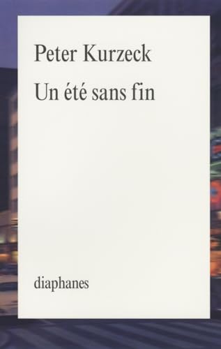Un été sans fin (Literatur) von Diaphanes