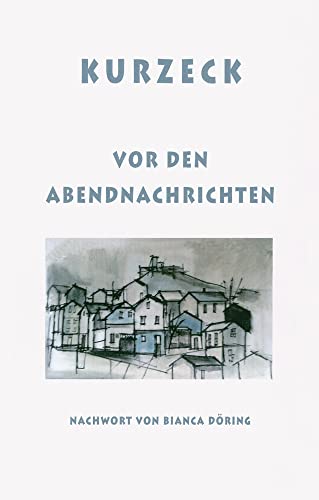 Vor den Abendnachrichten: Erzählungen