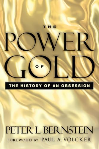 Power of Gold: The History of an Obsession von Wiley