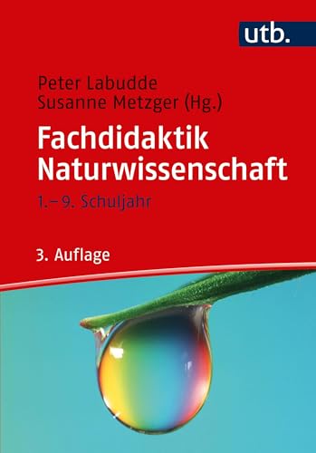 Fachdidaktik Naturwissenschaft: 1.- 9. Schuljahr von UTB GmbH