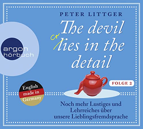 The devil lies in the detail - Folge 2: Noch mehr Lustiges und Lehrreiches über unsere Lieblingsfremdsprache