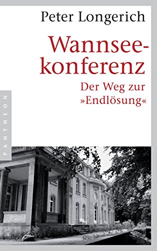 Wannseekonferenz: Der Weg zur "Endlösung" von Pantheon