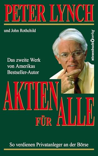 Aktien für alle - Neuauflage: So verdienen Privatanleger an der Börse von Börsenbuchverlag