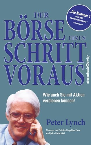 Der Börse einen Schritt voraus - Neuauflage: Wie auch Sie mit Aktien verdienen können! von Börsenbuchverlag