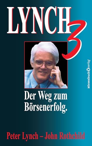Lynch III: Der Weg zum Börsenerfolg von Brsenbuchverlag