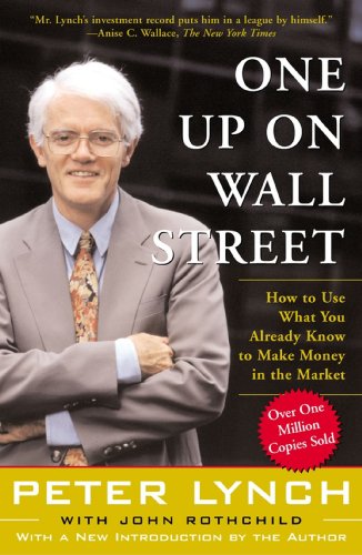 One Up On Wall Street: How To Use What You Already Know To Make Money In The Market von Simon & Schuster