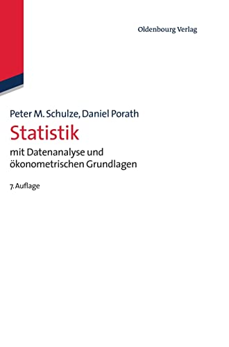 Statistik: mit Datenanalyse und ökonometrischen Grundlagen