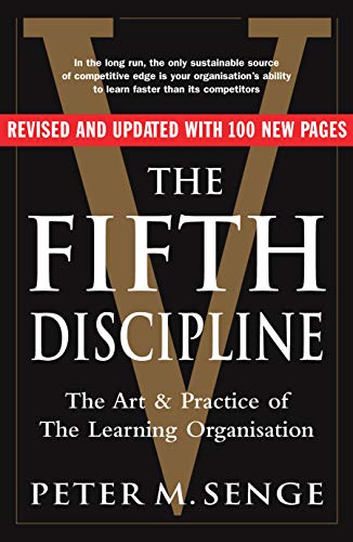 The Fifth Discipline: The art and practice of the learning organization: Second edition von Penguin