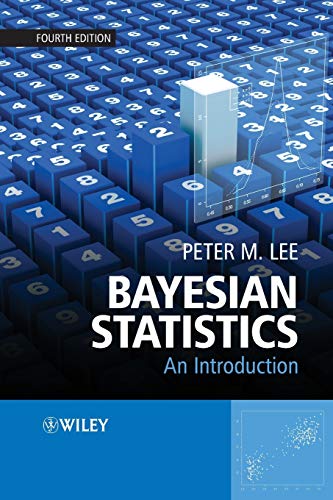 Bayesian Statistics: An Introduction, 4th Edition: An Introduction, 4th Edition von Wiley