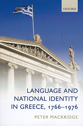 Language and National Identity in Greece, 1766-1976 von Oxford University Press