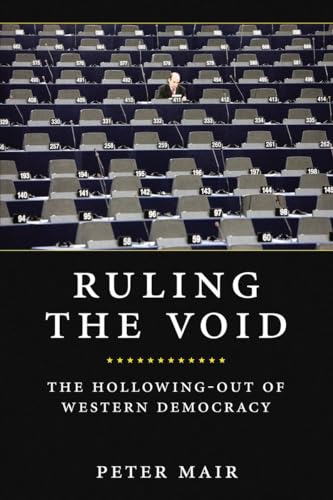 Ruling the Void: The Hollowing of Western Democracy von Verso