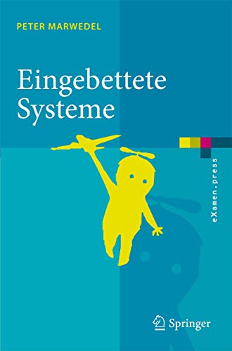 Eingebettete Systeme: Eine Einführung von Springer
