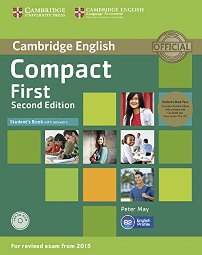 Compact First: 2nd Edition. Student’s Book Pack (Student’s Book with answers with CD-ROM and 2 Class Audio CDs) von Klett Sprachen GmbH