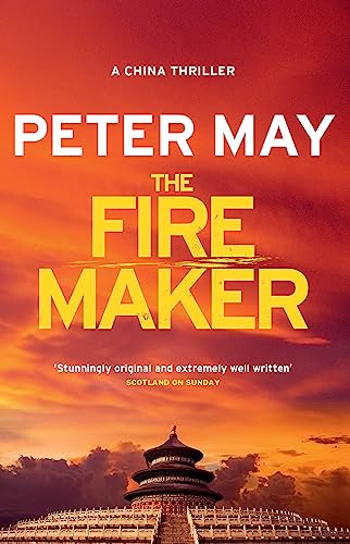 The Firemaker: The explosive crime thriller from the author of The Enzo Files (The China Thrillers Book 1) von Quercus Books