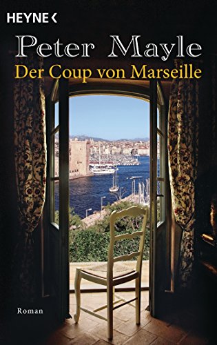 Der Coup von Marseille: Roman