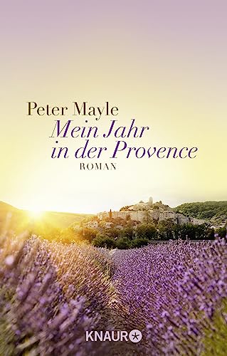 Mein Jahr in der Provence: Roman von Knaur Taschenbuch