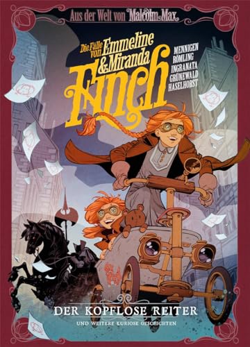 Malcolm Max: Die Fälle von Emmeline und Miranda Finch: Der kopflose Reiter und weitere kuriose Geschichten