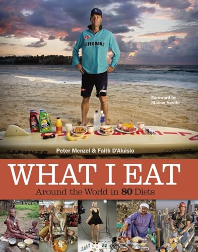 What I Eat: Around the World in 80 Diets von Ten Speed Press