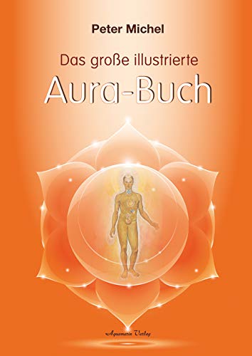 Das große illustrierte Aura-Buch von Aquamarin