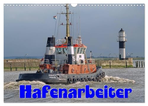 Hafenarbeiter (Wandkalender 2025 DIN A3 quer), CALVENDO Monatskalender: Die Kraftpakete im Hafen. Die Bilder zeigen sie bei der Arbeit. von CALVENDO