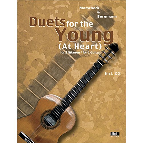 Duets for the Young (At Heart): für 2 Gitarren / for 2 Guitars