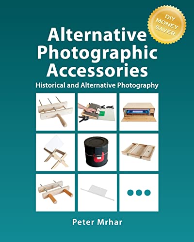 Alternative Photographic Accessories von CREATESPACE