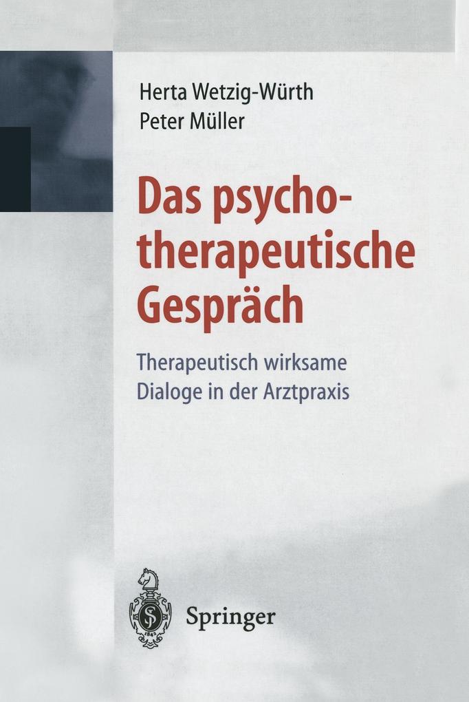 Das psychotherapeutische Gespräch von Springer Berlin Heidelberg