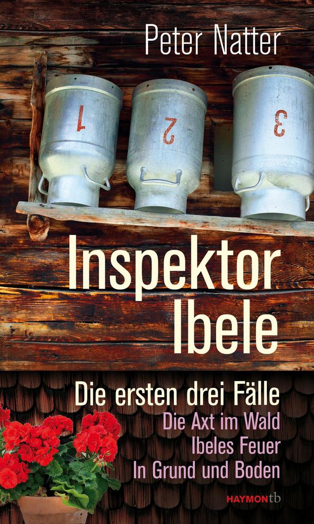 Inspektor Ibele von Haymon Verlag