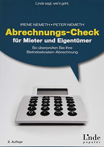 Abrechnungs-Check für Mieter und Eigentümer: So überprüfen Sie Ihre Betriebskosten-Abrechnung (Ausgabe Österreich)