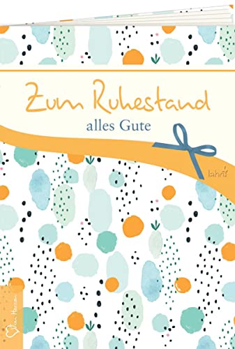 Zum Ruhestand alles Gute (Geschenkhefte von Herzen)