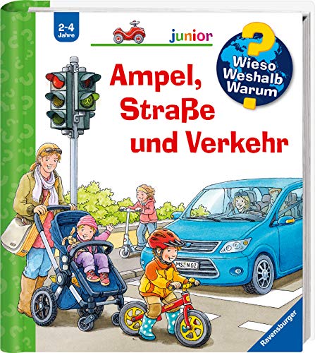 Wieso? Weshalb? Warum? junior, Band 48: Ampel, Straße und Verkehr (Wieso? Weshalb? Warum? junior, 48) von Ravensburger Verlag