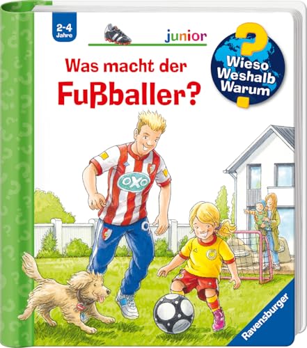 Wieso? Weshalb? Warum? junior, Band 68: Was macht der Fußballer? (Wieso? Weshalb? Warum? junior, 68)