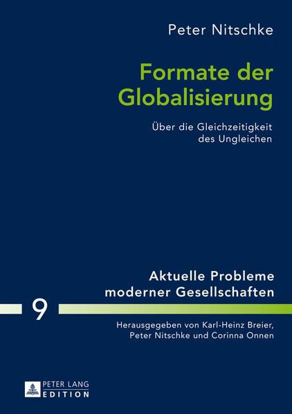 Formate der Globalisierung von Peter Lang GmbH Internationaler Verlag der Wissenschaften