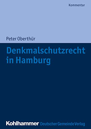 Denkmalschutzrecht in Hamburg von Kohlhammer