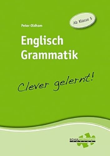 Englisch Grammatik - clever gelernt: Ab Klasse 5