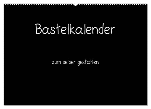 Bastelkalender - Schwarz (Wandkalender 2025 DIN A2 quer), CALVENDO Monatskalender