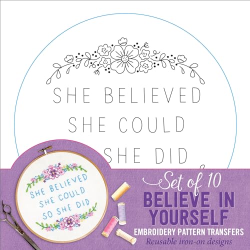 Believe in Yourself Embroidery Pattern Transfers