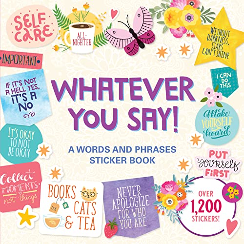 Whatever You Say!: A Words and Phrases Sticker Book von Peter Pauper Press