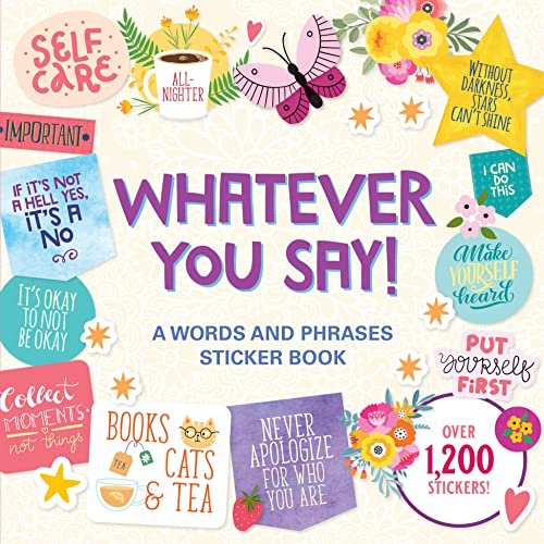 Whatever You Say!: A Words and Phrases Sticker Book