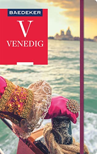 Baedeker Reiseführer Venedig: mit praktischer Karte EASY ZIP