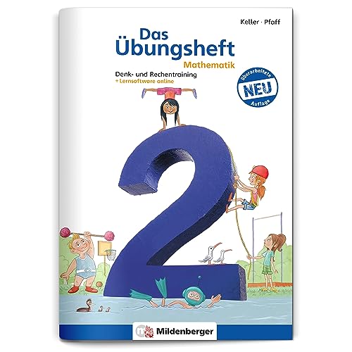 Das Übungsheft Mathematik 2: Denk- und Rechentraining – Lernheft für 2. Klasse Mathe, Rechenübungen für die Grundschule, inkl. Lösungsheft und Sticker