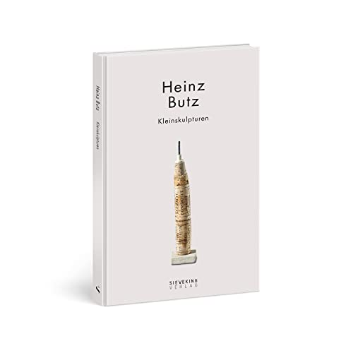 Heinz Butz - Kleinskulpturen